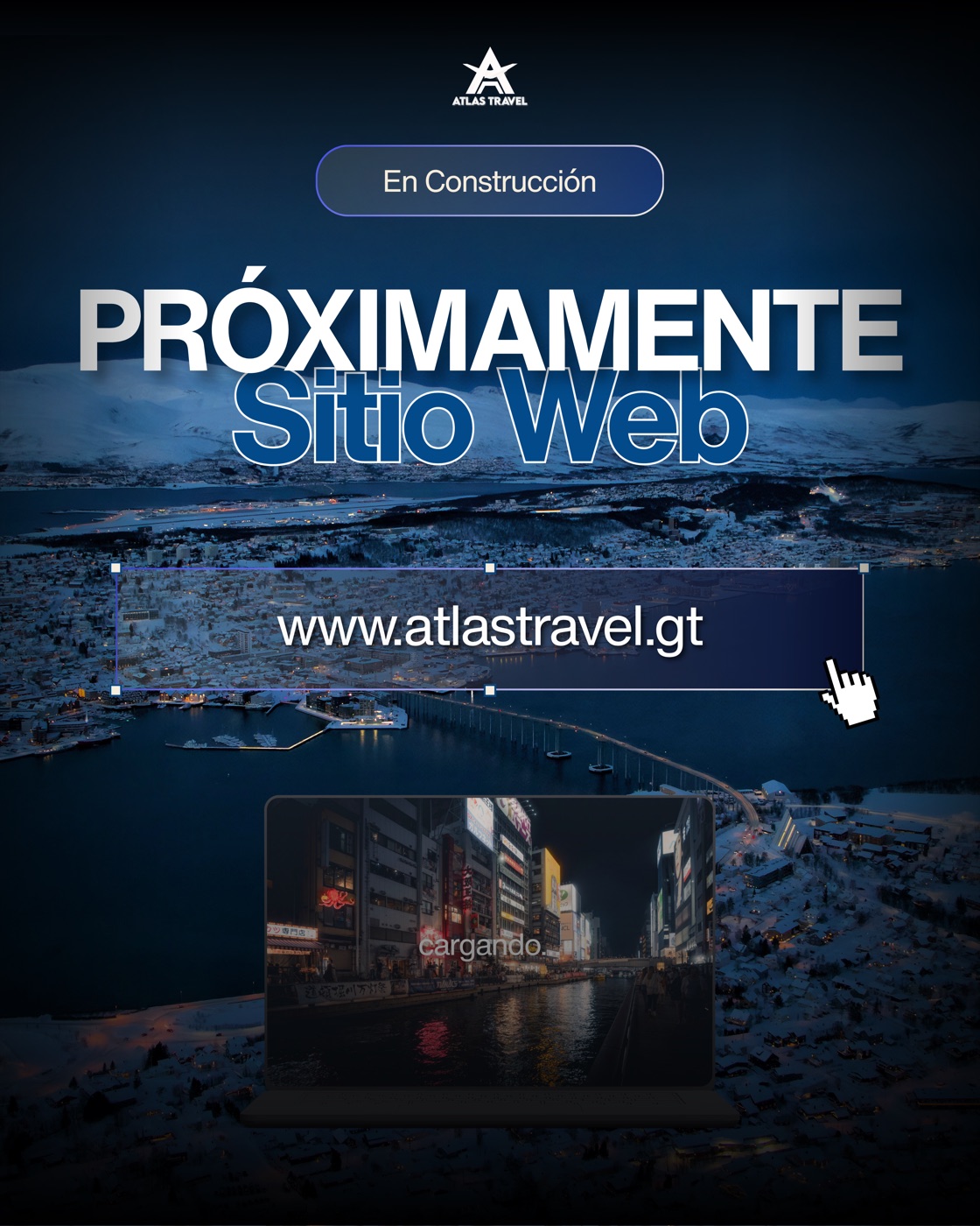 Atlas Travel. Próximamente sitio web, en construcción. www.atlastravel.gt